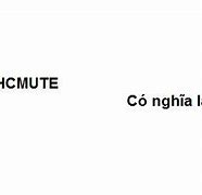 Hcmute Viết Tắt Của Từ Gì