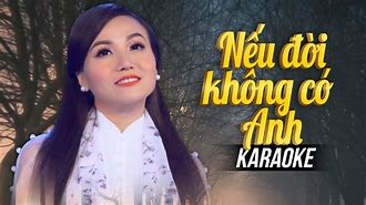 Nếu Đời Không Có Em Karaoke