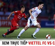 Trực Tiếp Bóng Đá Viettel Gặp Công An Hà Nội